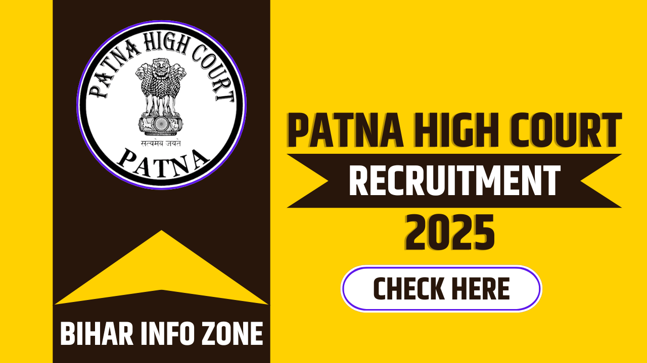 Patna High Court Recruitment 2025